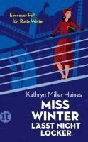 Kathryn Miller Haines - Miss Winter lässt nicht locker, Häftad. Tillgänglighet: Lägg i varukorg