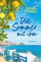 Emma Cowell - Die Sommer mit ihm, Häftad