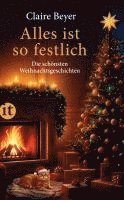 Claire Beyer - Alles ist so festlich, Häftad