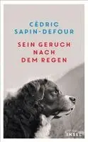 Cédric Sapin-Defour - Sein Geruch nach dem Regen, Häftad. Tillgänglighet: Lägg i varukorg