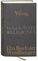 Dennis Schilling - Yijing - Das Buch der Wandlungen, Inbunden. Tillgänglighet: Lägg i varukorg