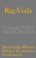 Rig-Veda - Das heilige Wissen