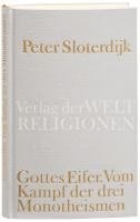 Peter Sloterdijk - Gottes Eifer, Inbunden