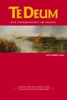Verlag Katholisches Bibelwerk GmbH, Benediktinerabtei Maria Laach - Te Deum 11/2026, Häftad. Tillgänglighet: Lägg i varukorg