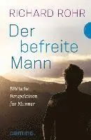 Richard Rohr - Der befreite Mann, Inbunden. Tillgänglighet: Lägg i varukorg