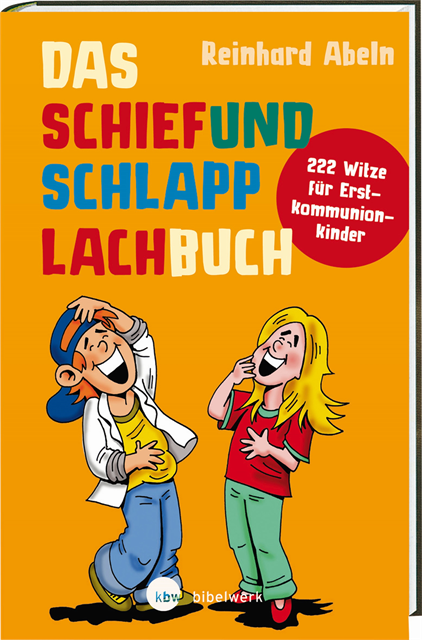 Reinhard Abeln - Das Schiefundschlapplachbuch, E-bok