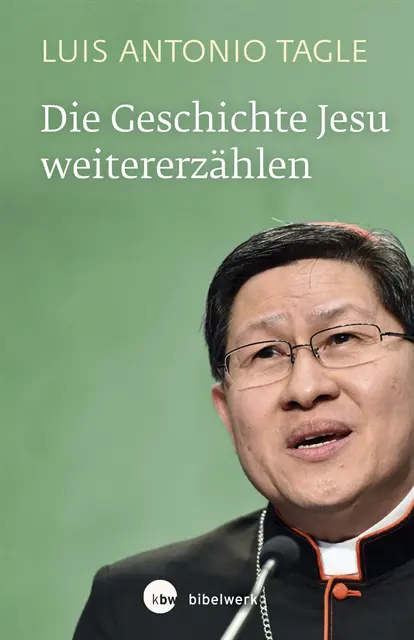 Luis Antonio Gokim Tagle - Die Geschichte Jesu weitererzählen, E-bok. Tillgänglighet: Lägg i varukorg