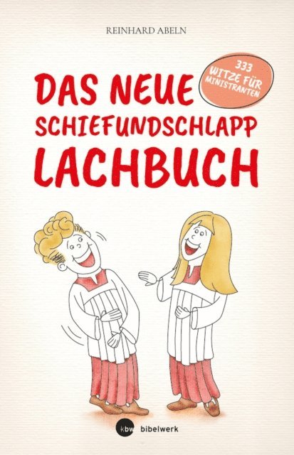 Reinhard Abeln - Das neue Schiefundschlapplachbuch, E-bok