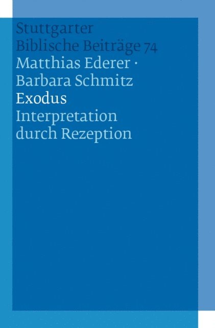 Barbara Schmitz, Matthias Ederer - Exodus, E-bok