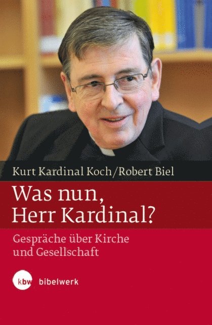 Robert Biel, Kurt Koch - Was nun, Herr Kardinal?, E-bok
