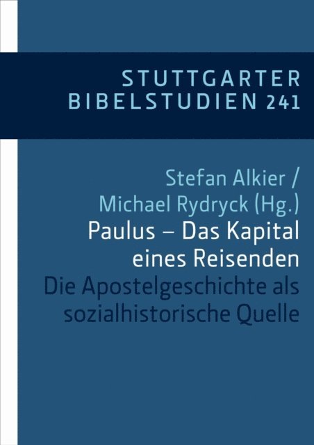 Michael Rydryck, Stefan Alkier - Paulus - Das Kapital eines Reisenden, E-bok