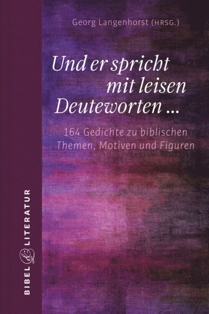 Georg Langenhorst - Und er spricht mit leisen Deuteworten..., E-bok