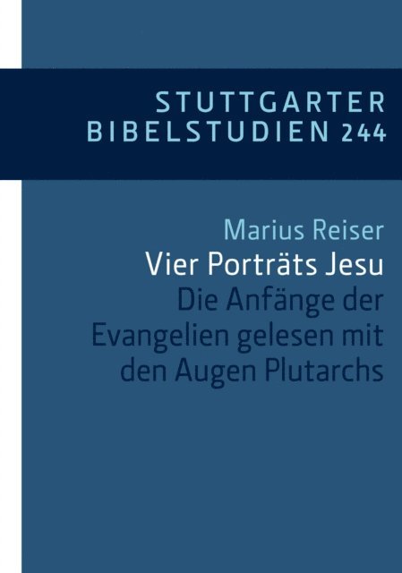 Marius Reiser - Vier Porträts Jesu, E-bok