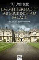 Jb Lawless - Um Mitternacht ab Buckingham Palace, Häftad