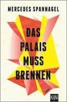Mercedes Spannagel - Das Palais muss brennen, Häftad