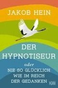 Der Hypnotiseur oder Nie so gl�cklich wie im Reich der Gedanken