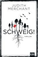 Judith Merchant - SCHWEIG!, Häftad