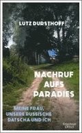 Nachruf aufs Paradies