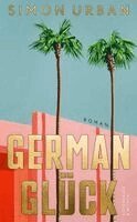 Simon Urban - German Glück, Inbunden. Tillgänglighet: Lägg i varukorg