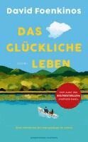 David Foenkinos - Das glückliche Leben, Inbunden
