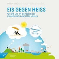 Christian Serrer, Karoline Möller, Lukas Neuwirth, Franziska Koert - Eis gegen heiß, Inbunden. Tillgänglighet: Lägg i varukorg