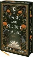 A Dark and Secret Magic