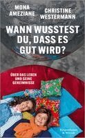 Mona Ameziane, Christine Westermann - Wann wusstest du, dass es gut wird?, Inbunden. Tillgänglighet: Lägg i varukorg
