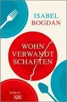 Isabel Bogdan - Wohnverwandtschaften, Häftad. Tillgänglighet: Lägg i varukorg