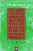 Leben Ist Eine Karawansere