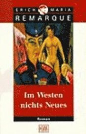 Erich Maria Remarque - Im Western Nichts Neues, Häftad