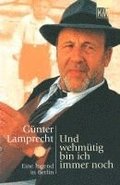 Und wehmtig bin ich immer noch
