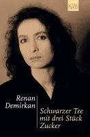 Renan Demirkan - Schwarzer Tee mit drei Stück Zucker, Häftad. Tillgänglighet: Lägg i varukorg