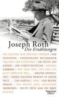 Joseph Roth - Die Erzählungen, Inbunden