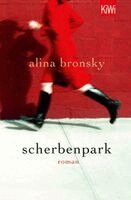 Alina Bronsky - Scherbenpark, Häftad