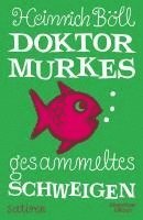 Heinrich Böll - Doktor Murkes gesammeltes Schweigen, Inbunden