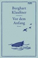 Burghart Klaußner - Vor dem Anfang, Häftad