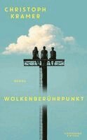 Christoph Kramer - Wolkenberührpunkt, Inbunden. Tillgänglighet: Lägg i varukorg