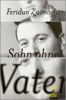 Feridun Zaimoglu - Sohn ohne Vater, Häftad. Tillgänglighet: Lägg i varukorg