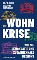 Rolf G. Heinze, Sebastian Kurtenbach - Die Wohnkrise, Inbunden. Tillgänglighet: Lägg i varukorg