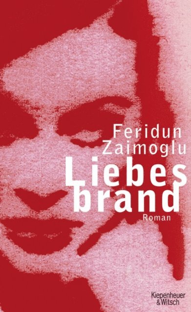 Feridun Zaimoglu - Liebesbrand, E-bok. Tillgänglighet: Lägg i varukorg