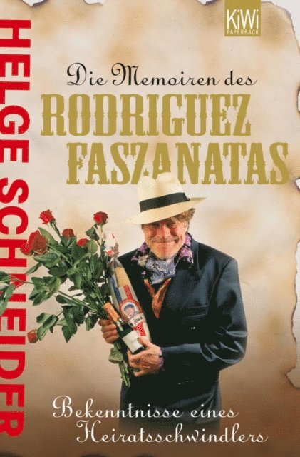 Helge Schneider - Die Memoiren des Rodriguez Faszanatas, E-bok