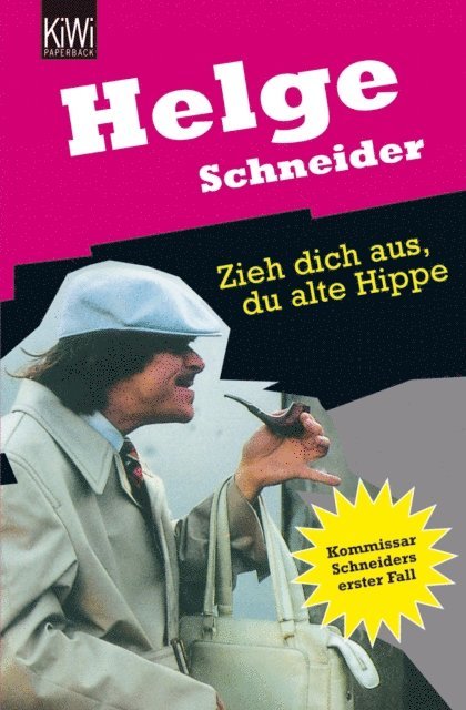 Helge Schneider - Zieh dich aus, du alte Hippe, E-bok