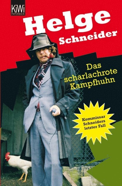 Helge Schneider - Das scharlachrote Kampfhuhn, E-bok