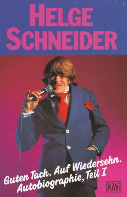 Helge Schneider - Guten Tach. Auf Wiedersehen, E-bok