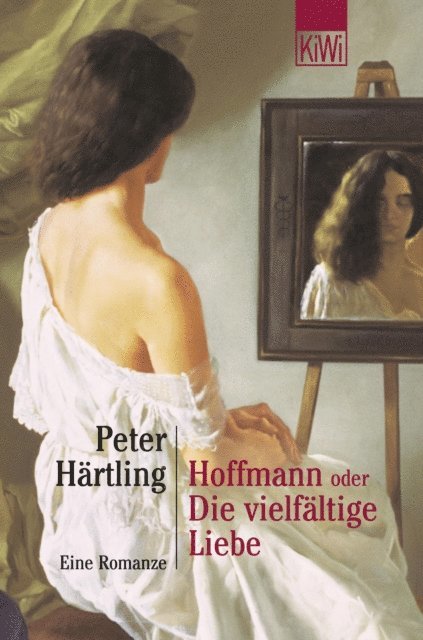 Peter Hartling - Hoffmann oder Die vielfältige Liebe, E-bok