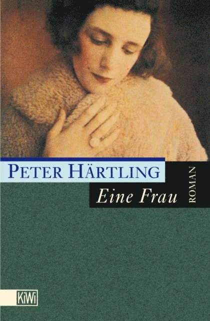 Peter Hartling - Eine Frau, E-bok