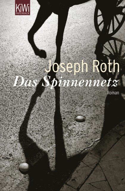 Joseph Roth - Das Spinnennetz, E-bok