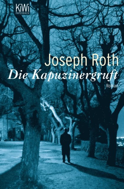Joseph Roth - Kapuzinergruft, E-bok