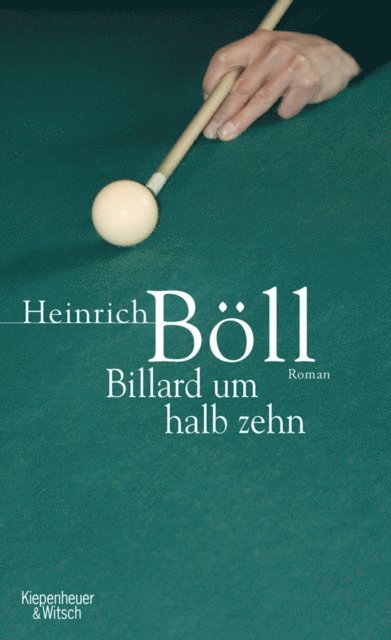 Heinrich Boll - Billard um halb zehn, E-bok