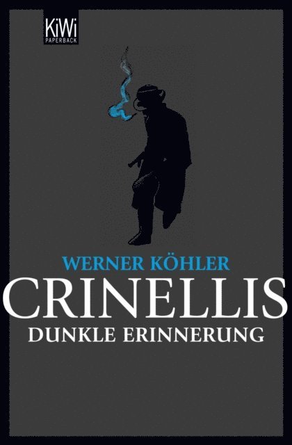 Werner Kohler - Crinellis dunkle Erinnerung, E-bok